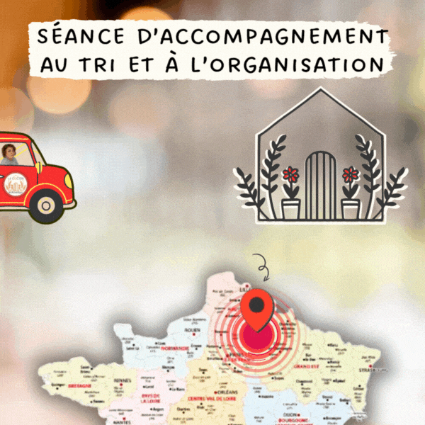 Séance d'accompagnement au tri et à l'organisation Soissons et alentours, Aisne, Hauts de France, Oise, Marne, Seine-et-Marne, Château-Thierry, Laon, Saint-Quentin, Compiègne, Reims